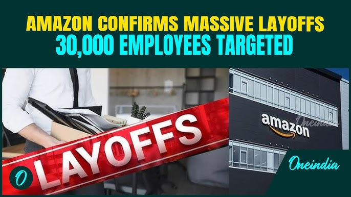 Amazon Layoff 2025 BREAKING: AI Takes Away Jobs of 30,000 Employees; Fierce  Online BACKLASH